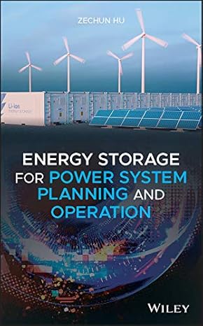 Energy Storage for Power System Planning and Operation (IEEE Press)