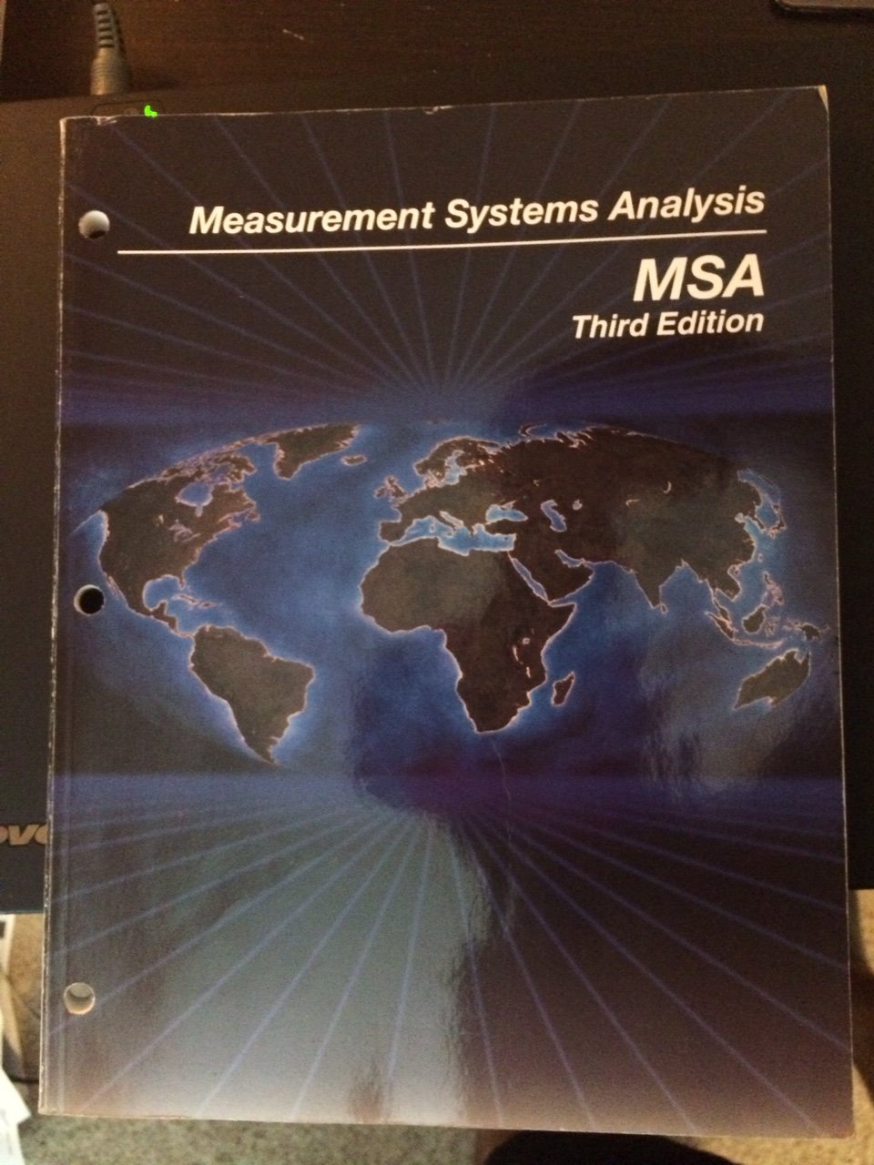 Measurement Systems Analysis (MSA)