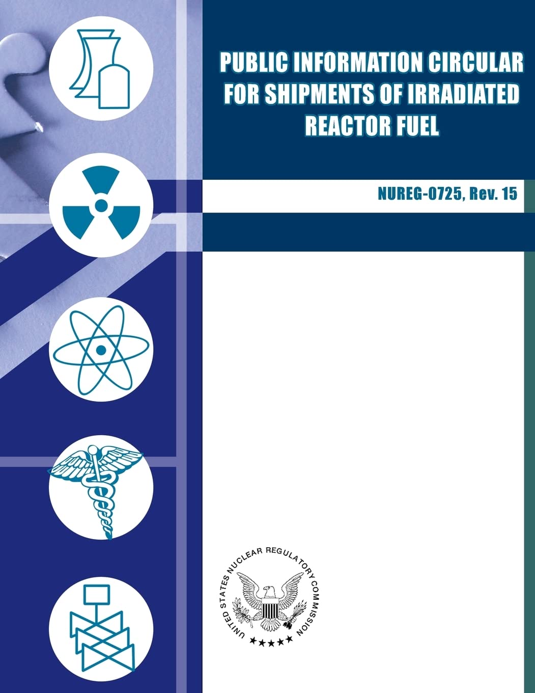 Public Information Circular For Shipments of Irradiated Reactor Fuel